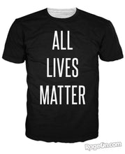 Load image into Gallery viewer, All Lives Matter T-Shirt